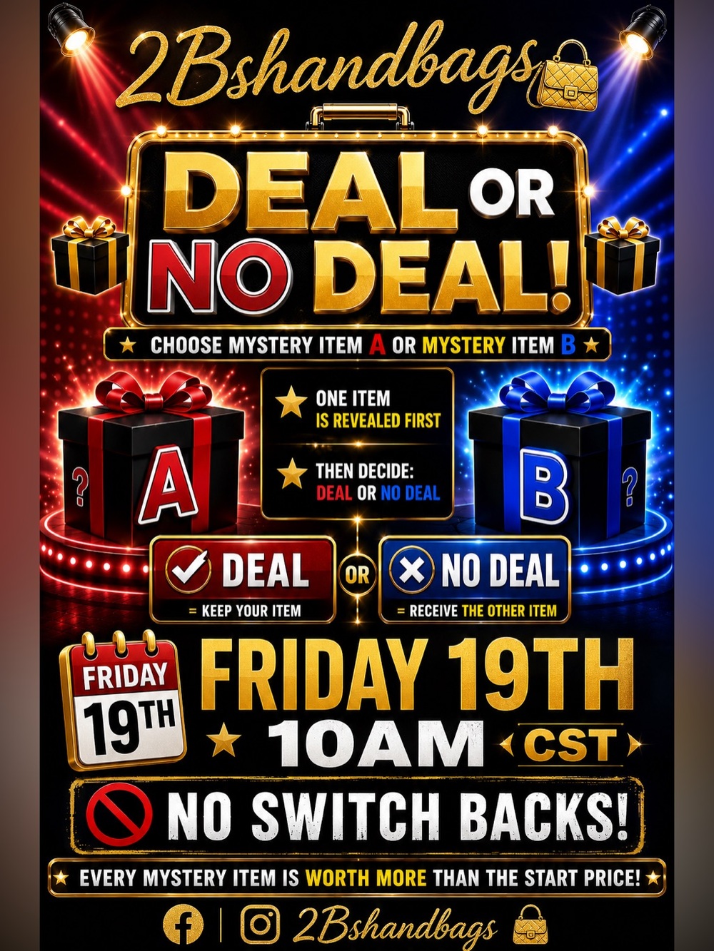 Deal of No Deal Show!  Monday June 22, 6:30 pm